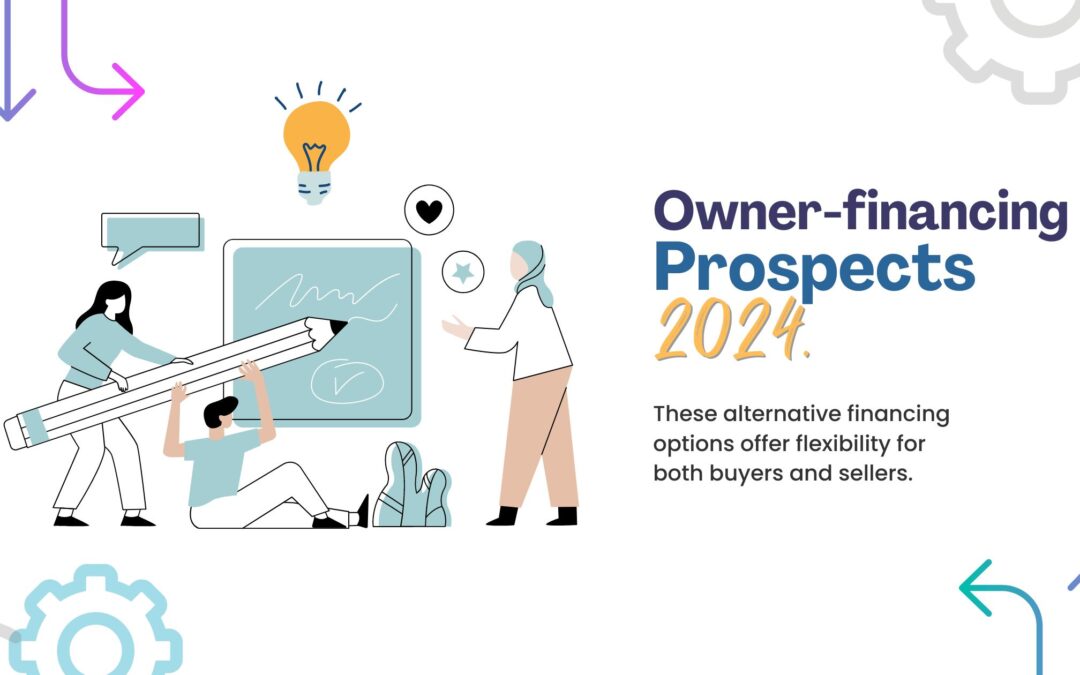 Owner-financing prospects for 2024.